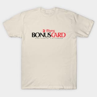 Tops Bonus Card T-Shirt